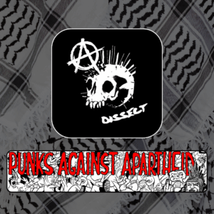 Slide 5: A black & white drawing of a skull with Liberty Spikes and an anarchist (A) on top, and the word DISSECT below.Below, a long horizontal banner depicting a punk mosh pit, with large red squiggly letters depicting PUNKS AGAINST APARTHEID on top, and a punk giving the finger on the right saying ‘racism ain’t punk.’